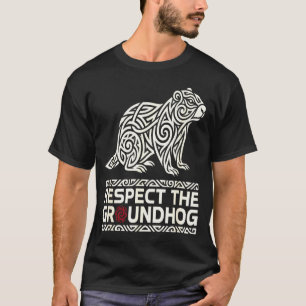 Respektiere das Groundhog Tribal Groundhog Day Sym T-Shirt