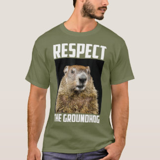 Respektiere das Waldmurmeltier Woodchuck Foto Grou T-Shirt