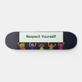Respektiere dein Skateboard (Horizontal)