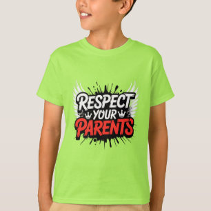 Respektiere deine Eltern — Kindert-Shirt / Lehren T-Shirt