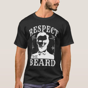 Respektiere den Bart Lustige Aussage Bart Leben T-Shirt