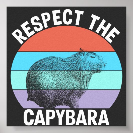 Respektiere den Capybara Lustiger Capybara-Fan Poster (Vorne)