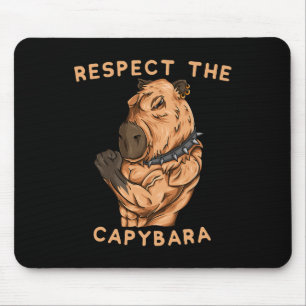 Respektiere den Capybara - Lustiger Fitness Bodybu Mousepad