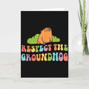 Respektiere den Groundhog Day Männer Frauen Tier R Karte