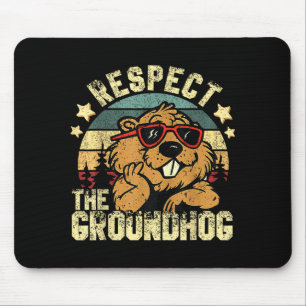Respektiere den Groundhog Ground Hog Day Feiertag Mousepad