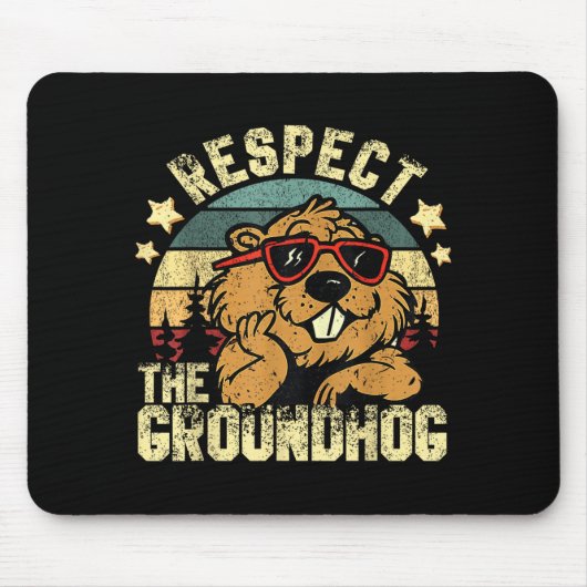 Respektiere den Groundhog Ground Hog Day Feiertag Mousepad (Vorne)