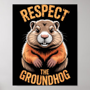 Respektiere den Groundhog lustiger Punxsutawney Ph Poster