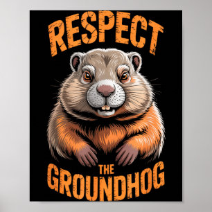 Respektiere den Groundhog Punxsutawney Phil Lustig Poster