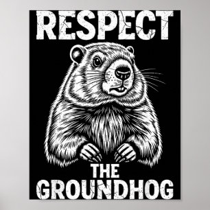 Respektiere den Murmeltiertag Vintage Murmeltierta Poster