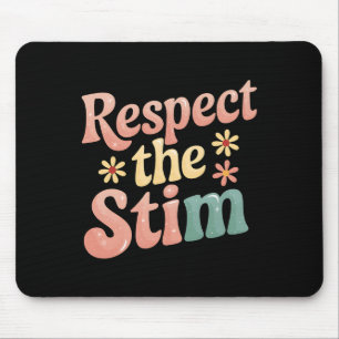 Respektiere den Stim Autism Awareness Trend Grafik Mousepad