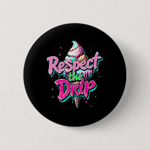 Respektiere den Tropfen Bysebyll Eistüten-Tropfen Button