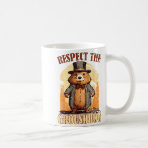Respektiere den Waldmurmeltier Lustiger Groundhog- Kaffeetasse