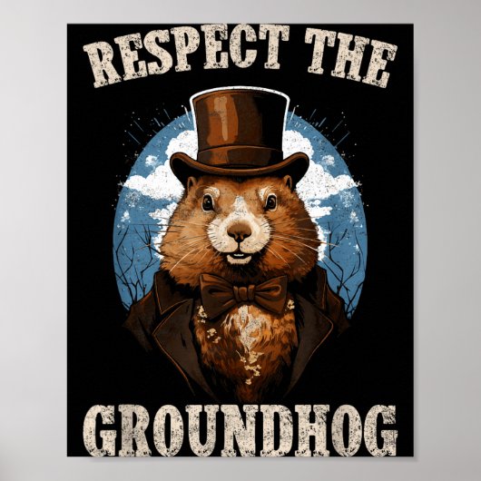 Respektiere den Waldmurmeltier lustiger Groundhog  Poster (Vorne)