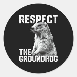 Respektiere den Waldmurmeltier Lustiger Groundhog- Runder Aufkleber