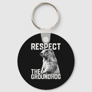 Respektiere den Waldmurmeltier Lustiger Groundhog  Schlüsselanhänger