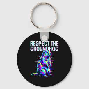 Respektiere den Waldmurmeltier Lustiger Groundhog  Schlüsselanhänger