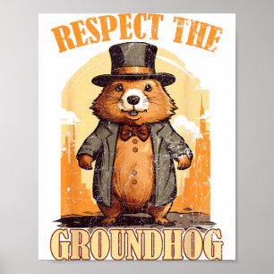 Respektiere den Waldmurmeltier Lustiger Tag des Wa Poster