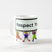 Respektiere Dich Selbst Kaffeetasse (Vorderseite Links)