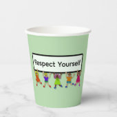 Respektiere Dich Selbst Papierbecher (Vorderseite)