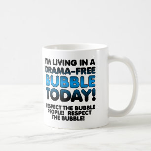 Respektiere Die Dramafreie Blase Lustiger Reisebec Kaffeetasse