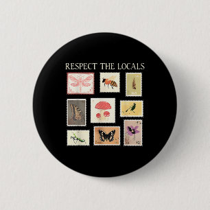 Respektiere die Einheimischen Süße Natur Stempel m Button