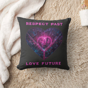 Respektiere Vergangenheit Liebe Zukunft Design Kissen