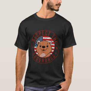 Respektieren der Groundhog Flag Usa Woodchuck Grou T-Shirt