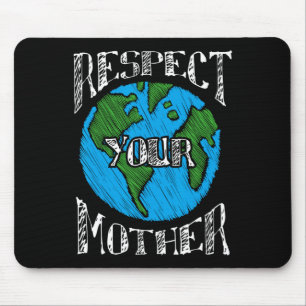 Respektieren der grünen Umwelt des Muttererds Mousepad