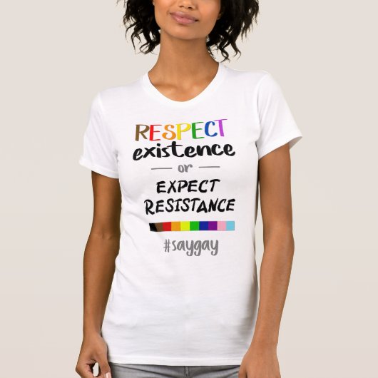 Respektieren der LGBTQ+-Resistenz oder Erwartung T-Shirt (Vorderseite)