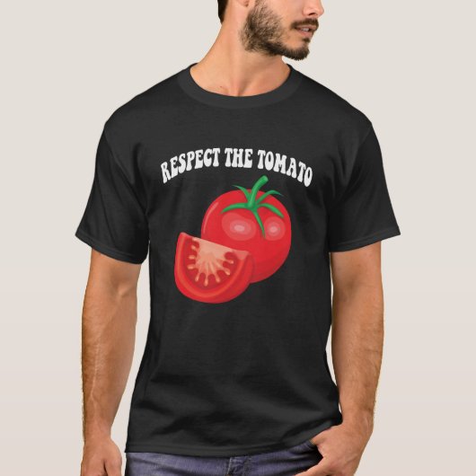 Respektieren der Tomate T-Shirt (Vorderseite)