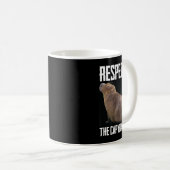 Respektieren des Capybara Funny Rodent Capibara Fo Kaffeetasse (VorderseiteRechts)
