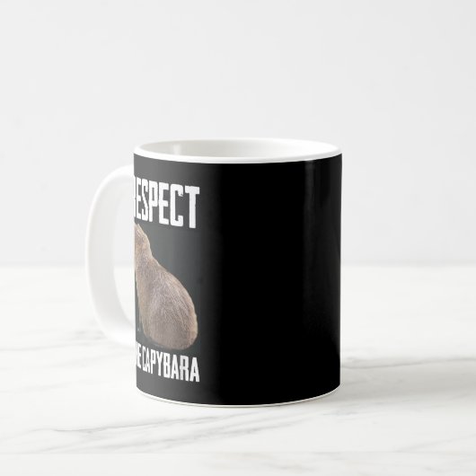 Respektieren des Capybara Funny Rodent Capibara Fo Kaffeetasse (Vorderseite Links)