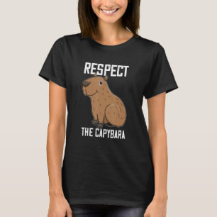 Respektieren des Capybara Funny Rodent Capibara Fo T-Shirt