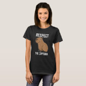 Respektieren des Capybara Funny Rodent Capibara Fo T-Shirt (Vorne ganz)