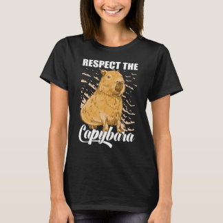 Respektieren des Capybara Niedlich Capybara Besitz T-Shirt