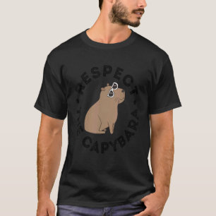 Respektieren des Capybara-Tieres T-Shirt