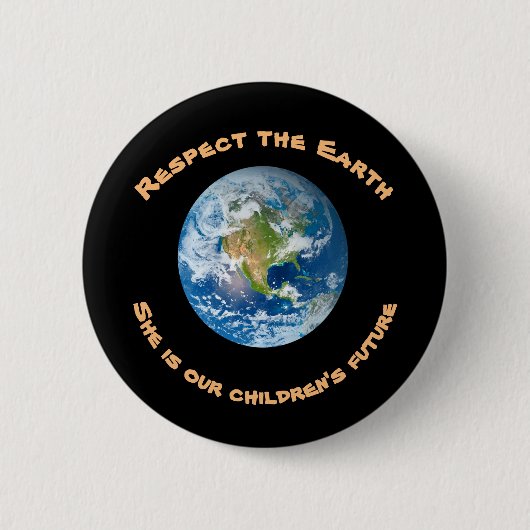 Respektieren des Future Button Planet Earth Childr (Vorderseite)