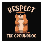 Respektieren des Groundhog-Woodchuck Groundhog Day Fotodruck (Vorne)