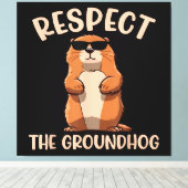 Respektieren des Groundhog-Woodchuck Groundhog Day Leinwanddruck (Insitu (Holzboden))