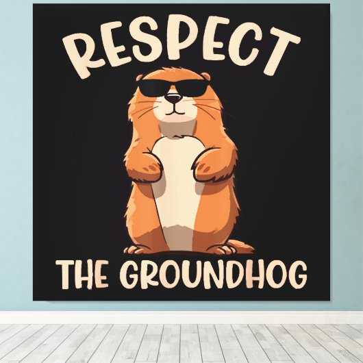 Respektieren des Groundhog-Woodchuck Groundhog Day Leinwanddruck (Insitu (Holzboden))