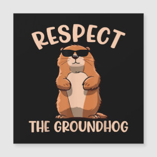 Respektieren des Groundhog-Woodchuck Groundhog Day Magnetkarte