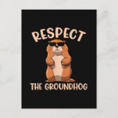 Respektieren des Groundhog-Woodchuck Groundhog Day Postkarte (Vorderseite)