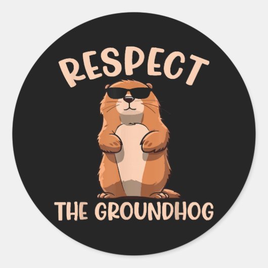 Respektieren des Groundhog-Woodchuck Groundhog Day Runder Aufkleber (Vorderseite)