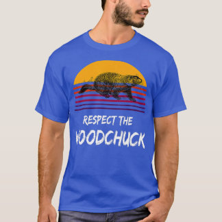Respektieren des Groundhog Woodchuck Retro GroundH T-Shirt