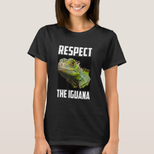 Respektieren des Iguana Foto Reptile Lizard Animal T-Shirt