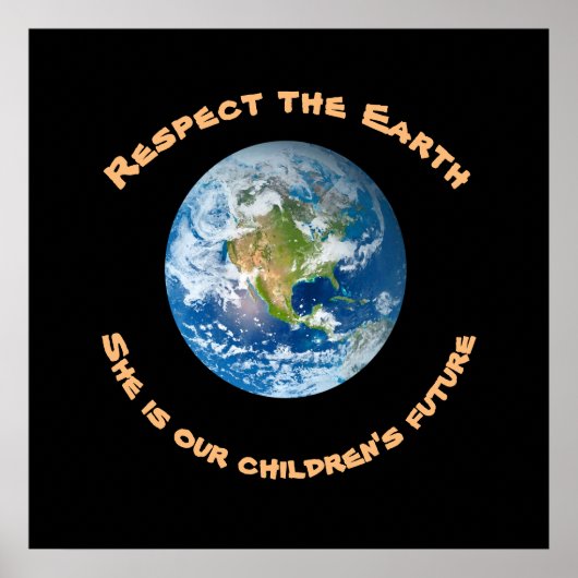Respektieren des Planeten Erde Kinder Zukunftspate Poster (Vorne)