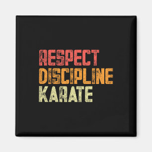 Respektieren Disziplin Karate Fighter Magnet