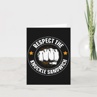 Respektieren Sie das Knuckle Sandwich Karte