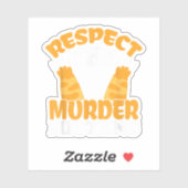 Respektieren Sie das Mörder Mittens Cat Owner Cat Aufkleber (Blatt)