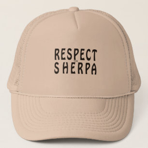 "Respektieren Sie das Sherpa" Bergsteigen Truckerkappe